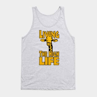 Living The High Life Tank Top